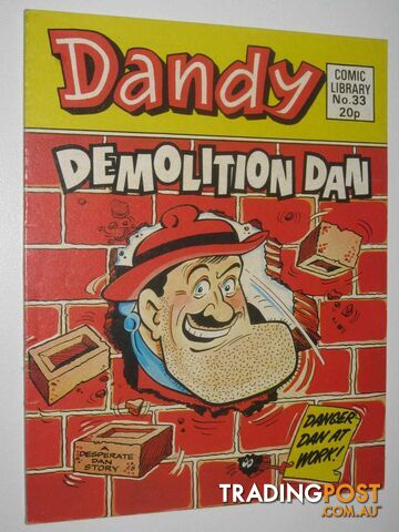 Demolition Dan - Dandy Comic Library #33  - Author Not Stated - 1984