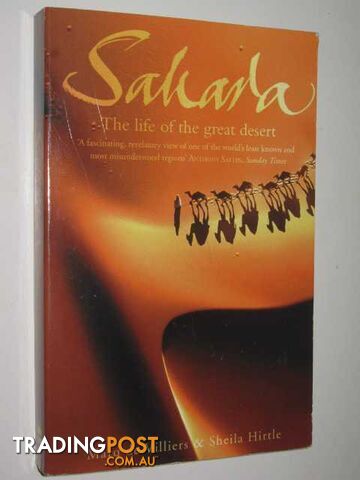 Sahara : The Life Of The Great Desert  - de Villiers Marq & Hirtle, Sheila - 2004