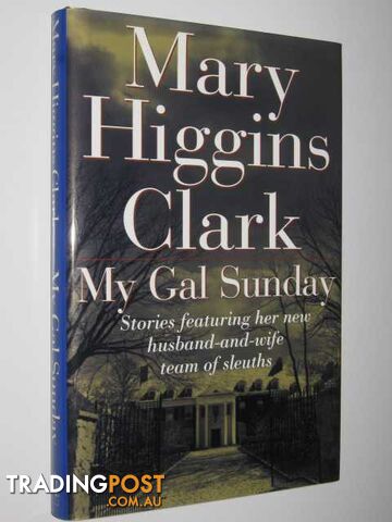 My Gal Sunday - Clark Mary Higgins - 1996