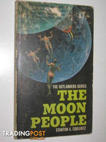The Moon People - Outlanders Series - Coblentz Stanton A. - 1970