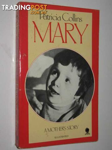Mary: A Mother's Story - Collins Patricia - 1981