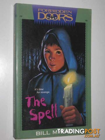 The Spell - Forbidden Doors Series #3 - Myers Bill - 1995
