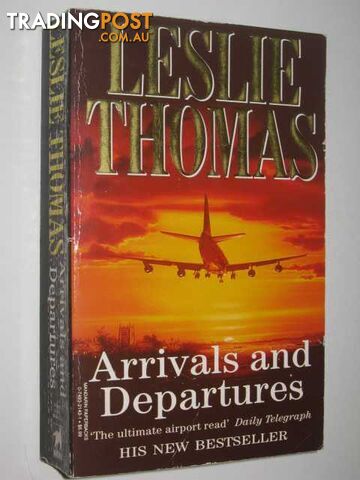 Arrivals and Departures - Thomas Leslie - 1995