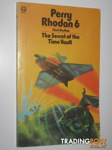 The Secret of the Time Vault - Perry Rhodan Series #6 - Darlton Clark - 1975