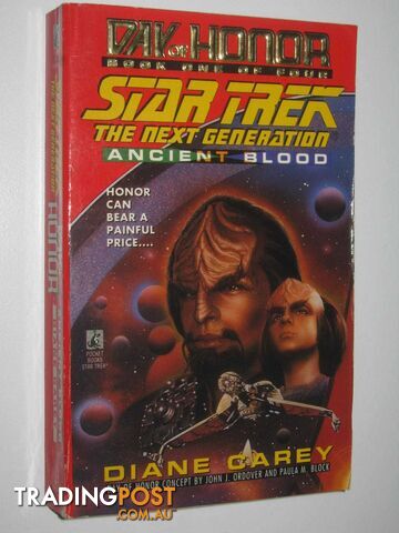 Ancient Blood: Day of Honor Book 1 - STAR TREK: The Next Generation Series  - Carey Diane - 1997