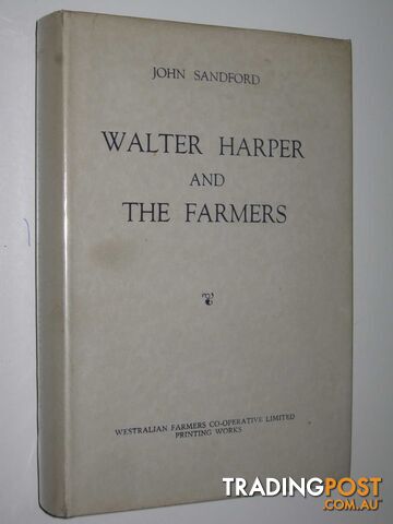 Walter Harper and the Farmers  - Sandford John - 1955