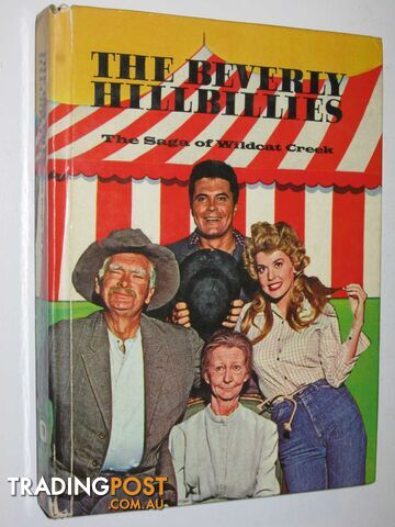 The Saga Of Wildcat Creek - The Beverly Hillbillies Series - Schroeder Doris