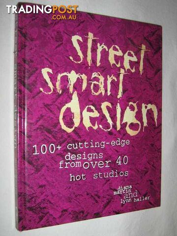 Street Smart Design - Martin Diana & Haller, Lynn - 1996