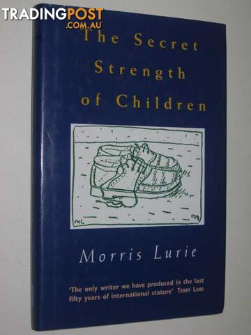 The Secret Strength of Children  - Lurie Morris - 2001