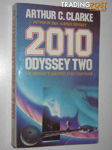 2010: Odyssey Two  - Clarke Arthur C. - 1982
