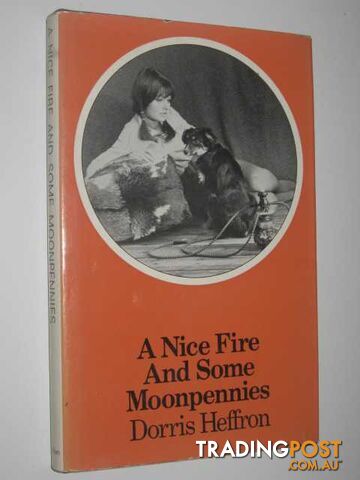 A Nice Fire and Some Moonpennies - Heffron Dorris - 1971