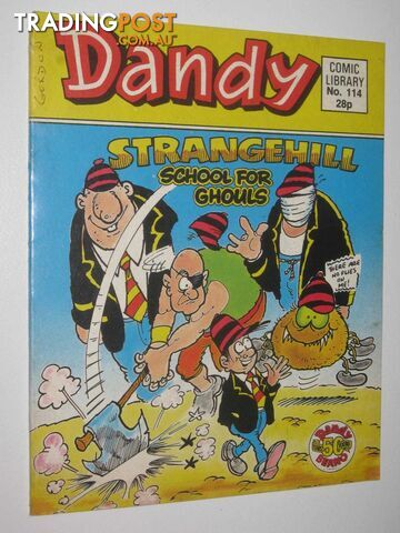 Strangehill School for Ghouls - Dandy Comic Library #114  - Author Not Stated - 1987