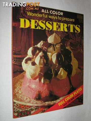 Wonderful Ways to Prepare Desserts  - Mansfield Marion - 1979