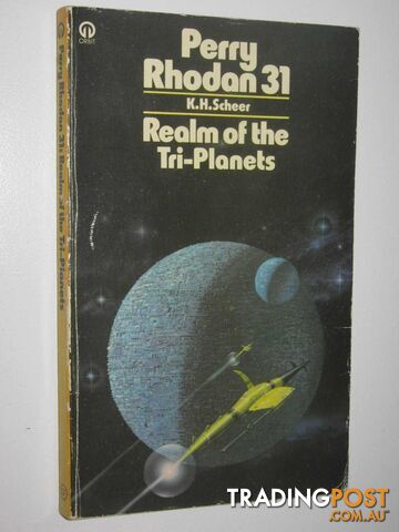 Realm of the Tri-Planets - Perry Rhodan Series #31  - Scheer K. H. - 1978