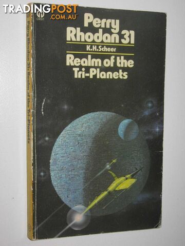Realm of the Tri-Planets - Perry Rhodan Series #31  - Scheer K. H. - 1978