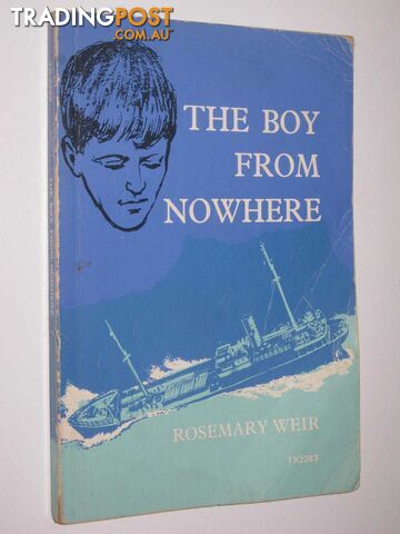 The Boy from Nowhere  - Weir Rosemary - 1972
