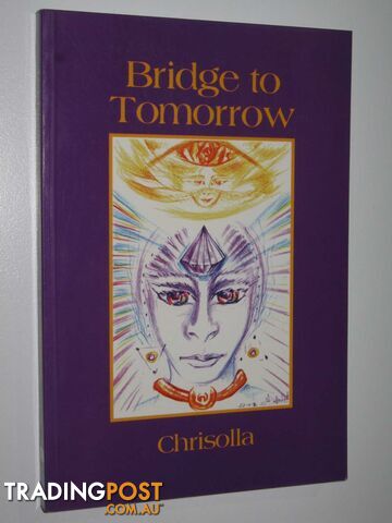 Bridge to Tomorrow  - Chrislolla - 2000