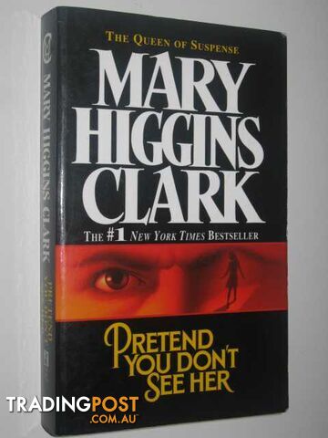 Pretend You Don't See Her - Clark Mary Higgins - 1997