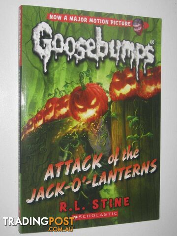 Attack of the Jack-O'-Lanterns - Goosebumps Series  - Stine R. L. - 2018