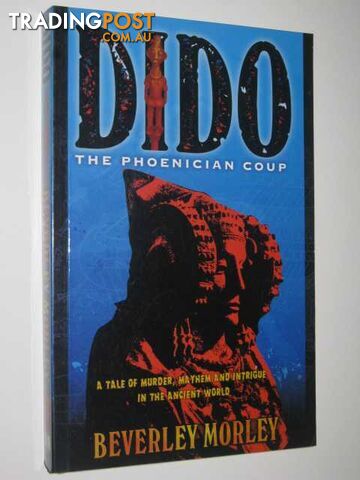 DIDO: The Phoenician Coup - Morley Beverley - 2002