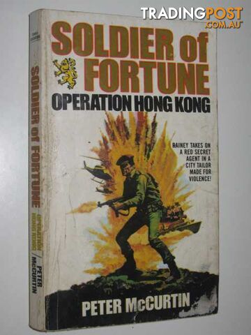 Operation Hong Kong - Soldier Of Fortune Series - McCurtin Peter - 1983
