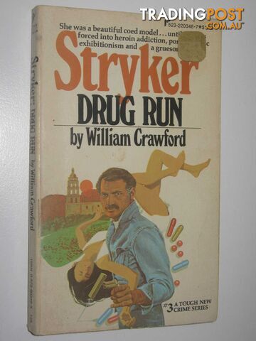 Drug Run - Stryker Series #3 - Crawford William - 1974
