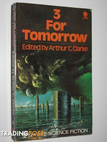 Three for Tomorrow - Clarke Arthur C. - 1972