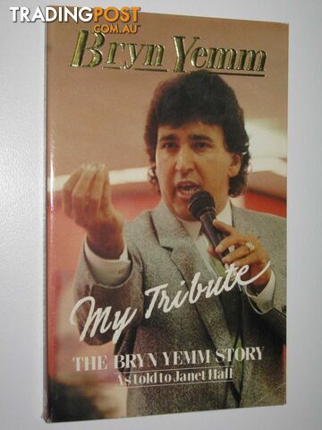 My Tribute : The Bryn Yemm Story  - Hall Janet - 1986