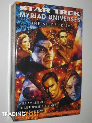 Star Trek Myriad Universes: Infinity's Prism - Leisner William & Bennett,...