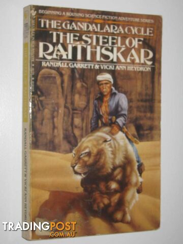 The Steel of Raithskar - The Gandala Cycle #1  - Garrett Randall & Heydron, Vicki Ann - 1981