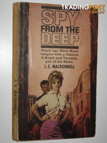 Spy from the Deep - Mark Hood Series #5 - Macdonnell J. E. - 1966