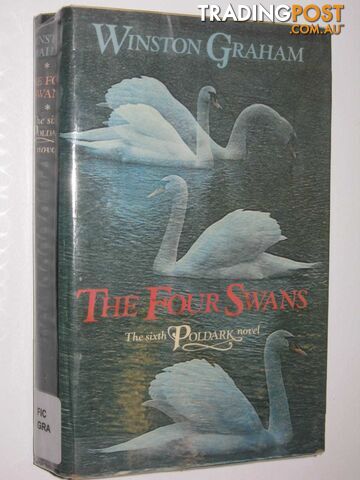 The Four Swans : A Novel Of Cornwall 1795-7  - Graham Winston - 1976