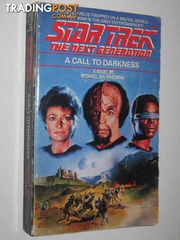 A Call to Darkness - STAR TREK: The Next Generation Series  - Friedman Michael Jan - 1989