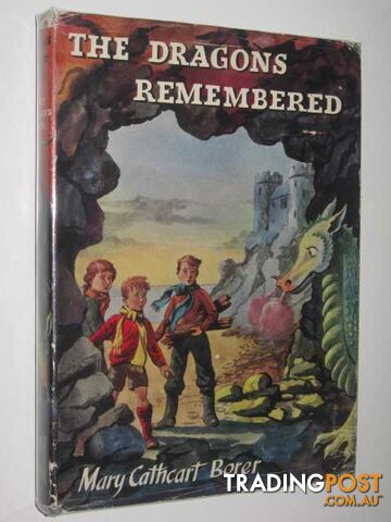 The Dragons Remembered  - Borer Mary Cathcart - 1956
