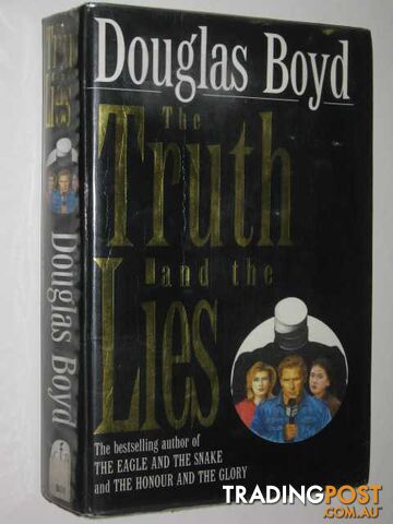 The Truth and the Lies - Boyd Douglas - 1995