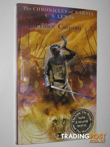 Prince Caspian - Chronicles of Narnia Series #4 - Lewis C. S. - 2006
