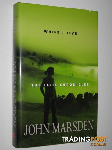 While I Live - The Ellie Chronicles #1  - Marsden John - 2003