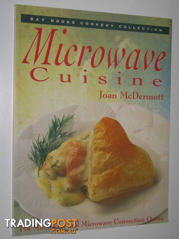 Microwave Cuisine  - McDermott Joan - 1992