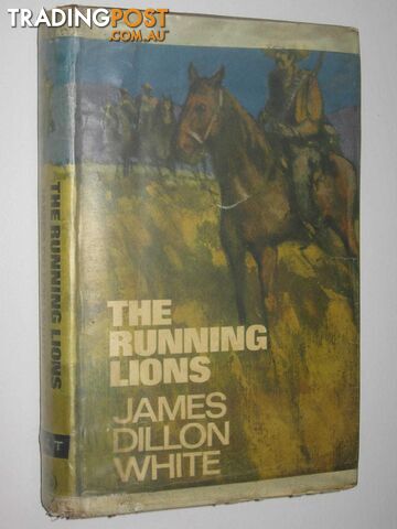 The Running Lions  - White James Dillon - 1972