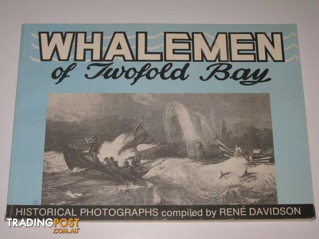 Whalemen of Twofold Bay  - Page Frank - 1988