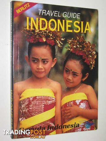 Travel Guide Indonesia  - Author Not Stated - 1992