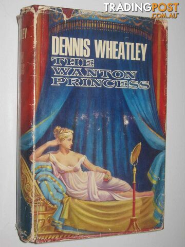 The Wanton Princess - Roger Brook Series #8 - Wheatley Dennis - 1966