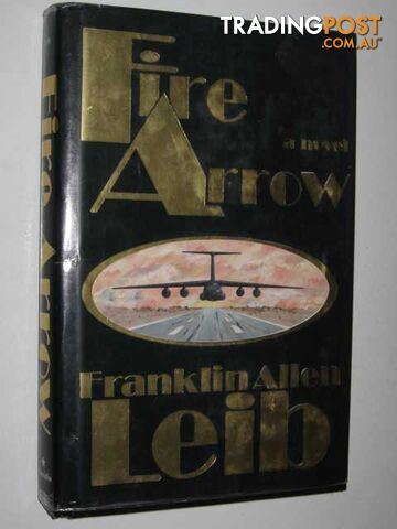 Fire Arrow - Leib Franklin Allen - 1988