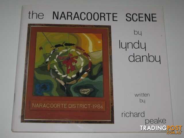 The Naracoorte Scene  - Peake Richard - 1987 - photo 1 of 1