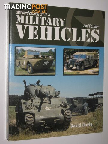 Standard Catalog of US Military Vehicles  - Doyle Dave - 2003