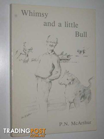 Whimsy and a Little Bull  - McArthur P. N. - 1987