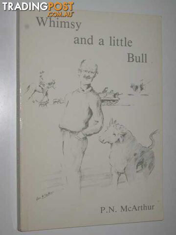 Whimsy and a Little Bull  - McArthur P. N. - 1987