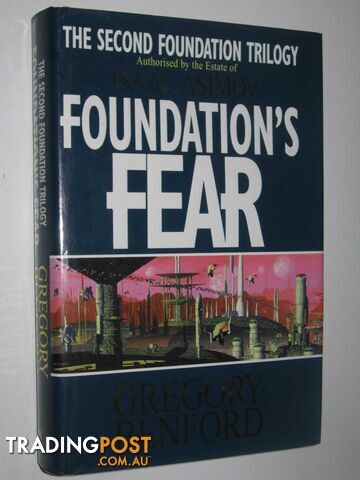 Foundation's Fear - Benford Gregory & Asimov, Isaac - 1997