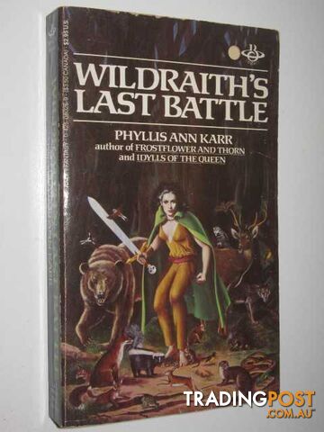 Wildraith's Last Battle - Karr Phyllis Ann - 1985