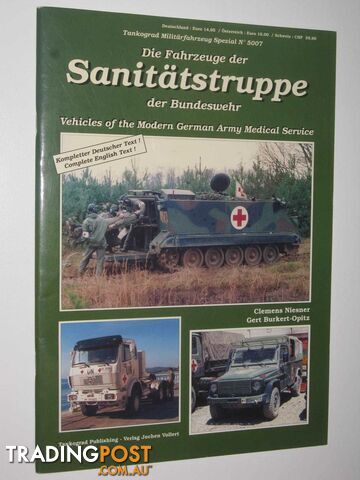 Vehicles of the Modern German Army Medical Service - Military Vehicle Special #5007  - Niesner Clemens & Burkert-Opitz, Gert - 2004